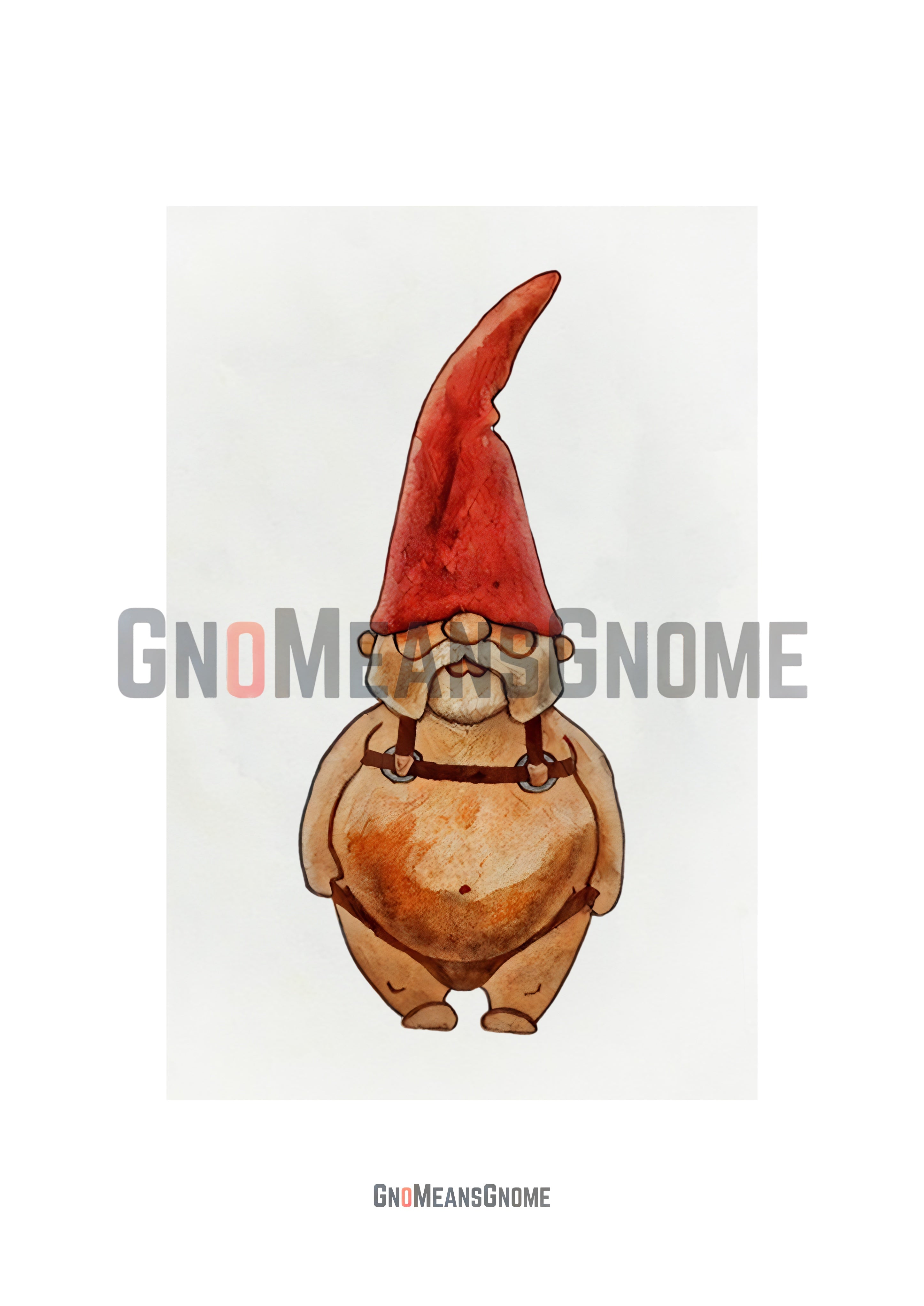The Gnome In Harness & Thong - Digital Art / Print